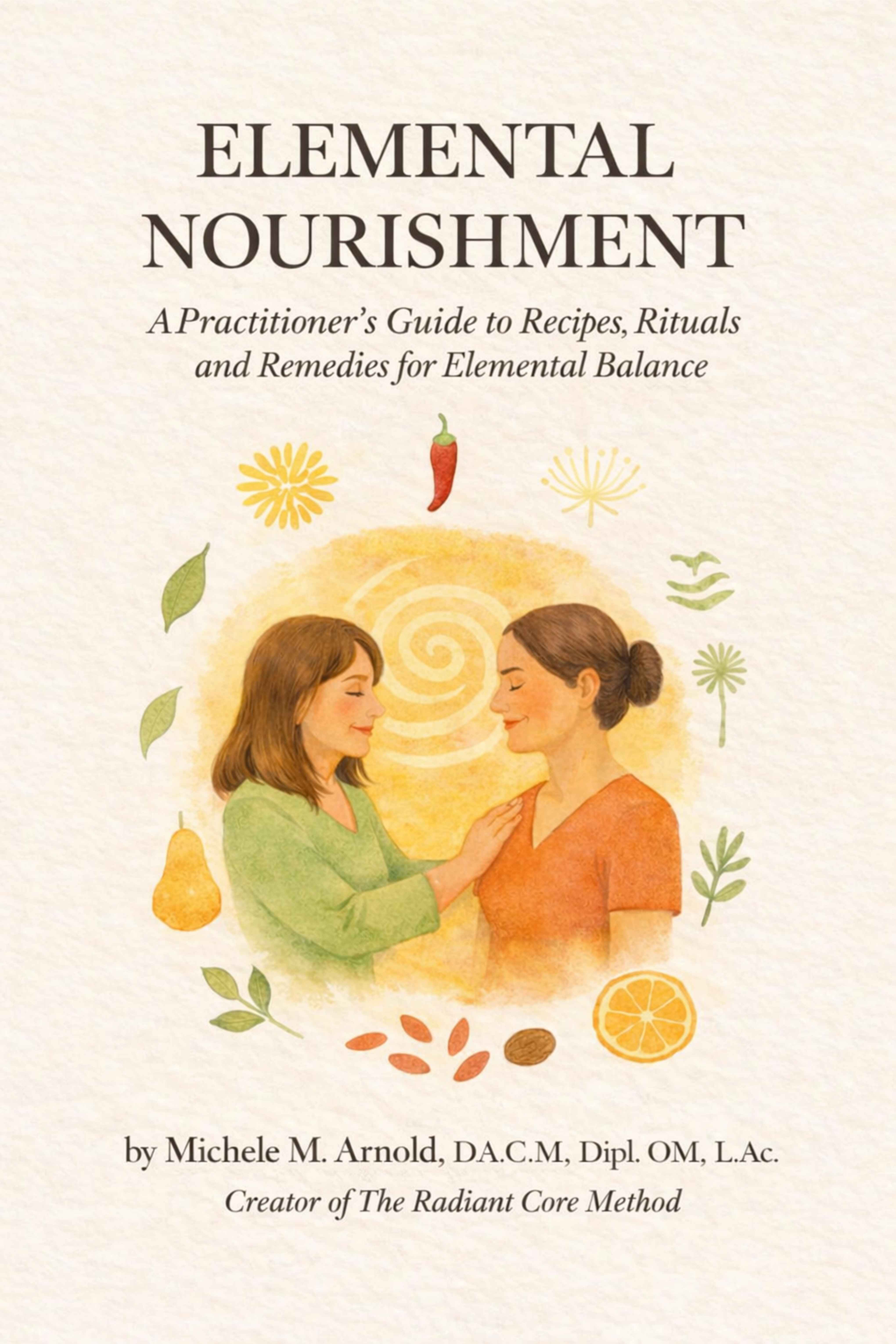 “Elemental Nourishment book cover by Dr. Michele M. Arnold